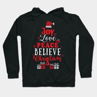 Joy Loe Peace believe ugly Sweater Christmas Hoodie